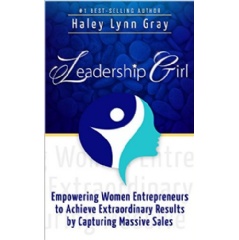 Leadership Girl by Haley Lynn Gray
