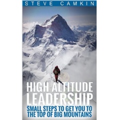 High Altitude Leadership by Steve Camkin