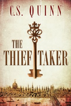The Thief Taker, by CS Quinn