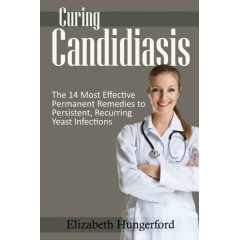 Curing Candidiasis: Effective Permanent Remedies