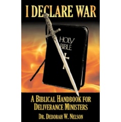 I Declare War
Written by Dr. Deborah W. Nelson