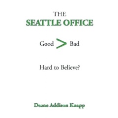 The Seattle Office: Good-Bad Hard to Believe?
Written by Deane Addison Knapp