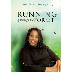 Running Through the Forest
Written by Rosie L. Bumpers