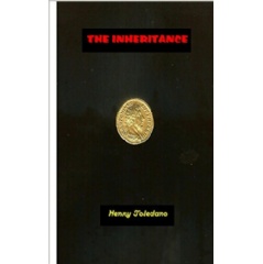 The Inheritance
Written by Henry Toledano