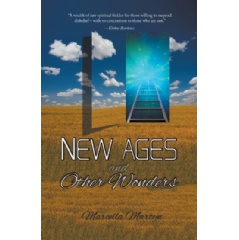 New Ages and Other Wonders
Written by Marcella Martyn