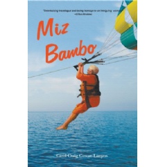 Miz Bambo
by Carol Cowan-Lanyon