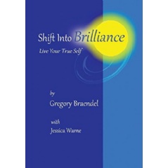 Shift into Brilliance
Written by Gregory Braendel with Jessica Warne
