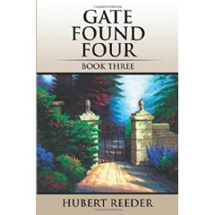 Gate Found Four (Book Three)
Written by Hubert Reeder