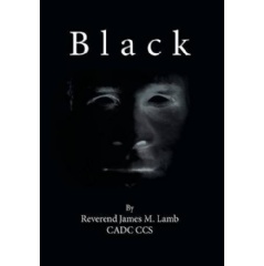 Black
Written by Rev. James Lamb