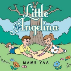 Little Angelina
Written by Mame Yaa