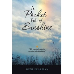 A Pocket Full of Sunshine
Written by Deni Fearman