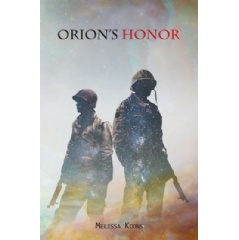 Orions Honor
Written by Melissa Koons