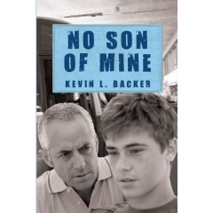 No Son of Mine
Written by Kevin L. Backer