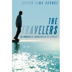 The Travelers: The Wonders of Journeying in the Afterlife
Written by Joseph Lima Sconce