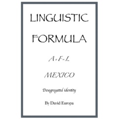 Linguistic Formula
Written by David Europa