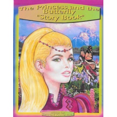 The Princess and the Butterfly: Storybook
Written by Yvonne Simia and Gene Simia