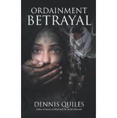 Ordainment Betrayal
by Dennis Quiles