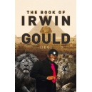 Irwin Goulds Autobiography Detailing His Own Humble Hollywood Journey Hailed for Honesty and Good Faith