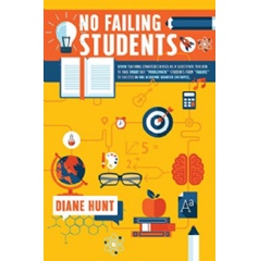 No Failing Students by Diane Hunt