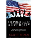 The Politics of Adversity by Scott Moen Unmasks the Nature of Adversity
