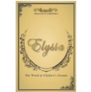 Unleash Your Imagination in Elysia: The World in Childrens Dreams