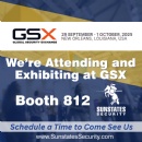 Connect with Sunstates Security Professionals at GSX in New Orleans