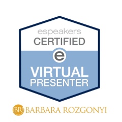 Barbara Rozgonyi is now an eSpeakers.com Certified Virtual Presenter