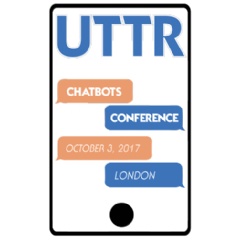 The 2nd UTTR Chatbots and A.I. Conference on October 3, 2017 in London