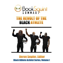 Summary by Deron Snyder: The Revolt of the Black Athlete