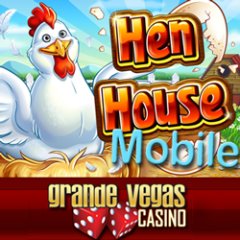 New Henhouse mobile slot game is now in the Grande Vegas mobile casino.