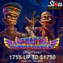 Party Like Its 3000 BC inShake Your Mummymaker!at SlotsCapital.lv  Plus a 175% Bonus Up to $1,750