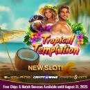 Escape to Paradise: Tropical Temptation Slot Launches at Slotland, CryptoSlots, and CryptoWins