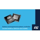 STMicroelectronics makes lithium batteries perform better and last longer with high-accuracy BMS controller
