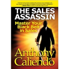 The Sales Assassin: Master Your Black Belt in Sales