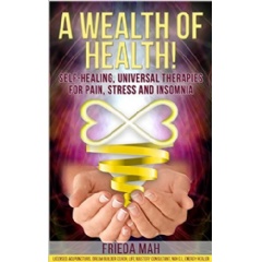 “A Wealth of Health” by Frieda Mah
