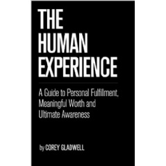 “The Human Experience” by Corey Gladwell