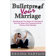 “Bulletproof Your Marriage” by Regina Partain