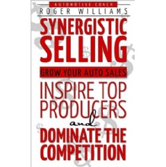 Synergistic Sellingby Roger Williams