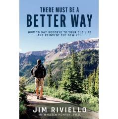 “There Must Be A Better Way” by Jim Riviello