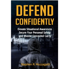 Defend Confidently by Stephen Mazzagatti