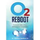 O2 Reboot: The Complete Guide to Oxygen Optimization for Lifelong Wellness is Free to Download for Only Five Days (Until 02/21/2025)