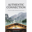 Authentic Connection, Amazons Bestselling eBook Available for Free Download For One more Day (07/18/2025)