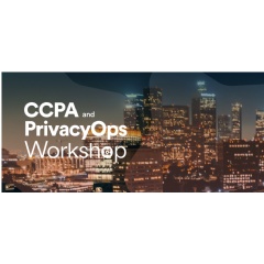 CCPA Workshop PrivacyOps