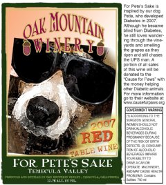Petie was our poster boy and the inspiration for Cause Fur Paws, Inc. A portion of the sales of this wine are donated to Cause Fur Paws