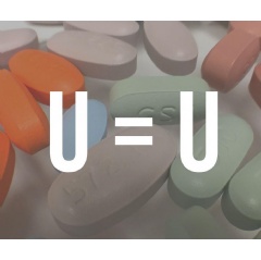 A variety of antiretroviral drugs used to treat HIV beneath the slogan “U=U.” NIAID