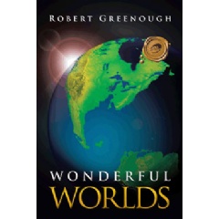 Wonderful Worlds by Robert Greenough