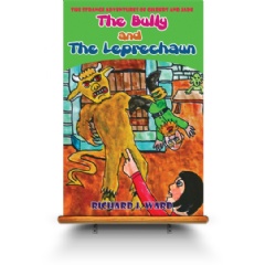 The Bully and The Leprechaun by Richard Ward