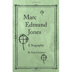 “Marc Edmund Jones: A Biography”