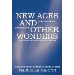 New Ages and Other Wonders