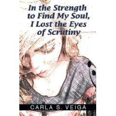 In the Strength to Find My Soul, I Lost the Eyes of Scrutiny